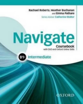 Image of Navigate Intermediate B1+ Coursebook E-Book and Online Practice for Skills Language and Work Book