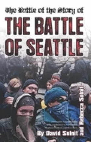 Image of battle of the story of the battle of seattle
