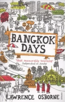 Image of Bangkok Days by Lawrence Osborne Paperback