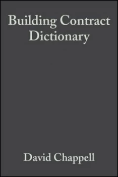 Image of Building Contract Dictionary by David Chappell Hardback