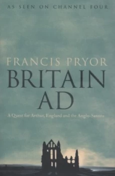 Image of Britain A.D by Francis Pryor Hardback