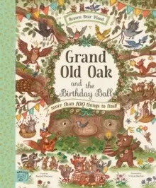 Image of Grand Old Oak and the Birthday Ball : More Than 100 Things to Find