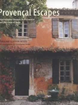 Image of Provenal Escapes by Caroline Clifton-Mogg and Christopher Drake Paperback