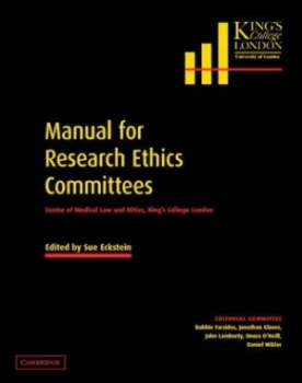 Image of Manual for Research Ethics Committees by Sue Eckstein Hardback