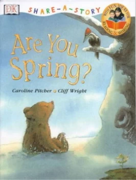 Image of Are You Spring by Caroline Pitcher and Cliff Wright Paperback
