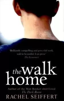Image of The walk home by Rachel Seiffert