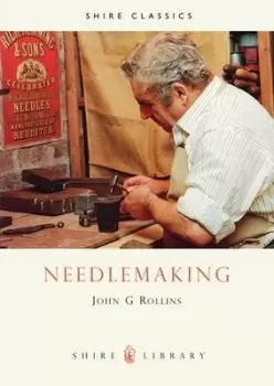 Image of Needlemaking by John G. Rollins