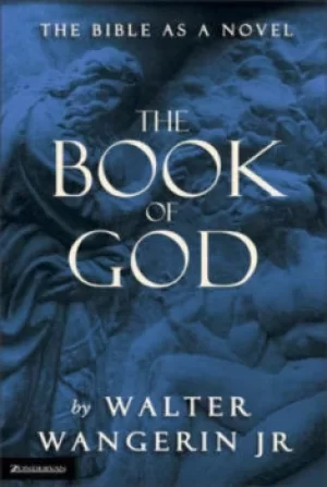 Image of The Book of God by Walter Wangerin Jr
