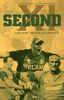 Image of Second Xi by Tim Wigmore Paperback