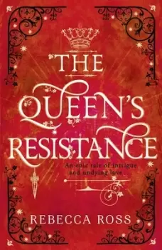 Image of The queens resistance by Rebecca Ross
