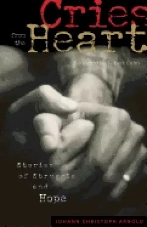 Image of cries from the heart stories of struggle and hope