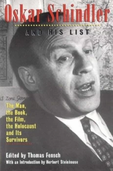 Image of Oskar Schindler and His List by Thomas Fensch Hardback