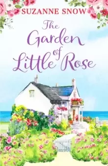 Image of The Garden of Little Rose : A gorgeous and heartwarming romance