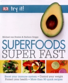 Image of Superfoods Super Fast by Michael Van Straten Paperback