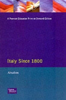 Image of Italy since 1800 by R. Absalom Paperback
