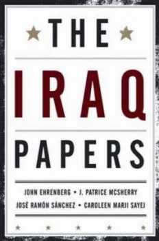 Image of The Iraq Papers by John Ehrenberg Book