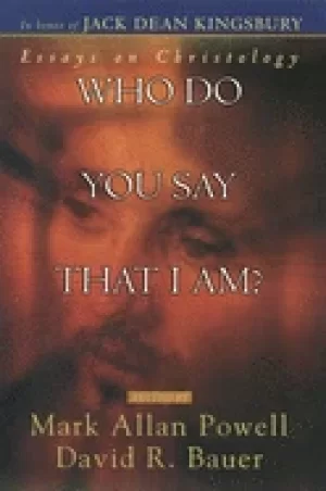 Image of who do you say that i am