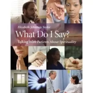 Image of What Do I Say? by Elizabeth Johnston-Taylor