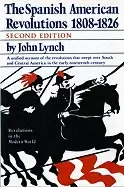Image of spanish american revolution 1808 1826 by lynch john