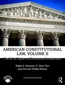 Image of American Constitutional Law, Volume II : The Bill of Rights and Subsequent Amendments