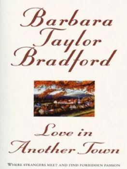 Image of Love in Another Town by Barbara Taylor Bradford Paperback