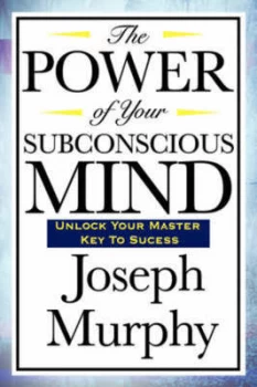 Image of Power of Your Subconscious Mind by Joseph Murphy Paperback