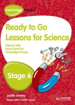 Image of Ready to Go Lessons for Science Stage 6 by Judith Amery Book