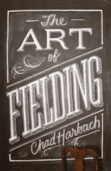 Image of The Art of Fielding by Chad Harbach Book