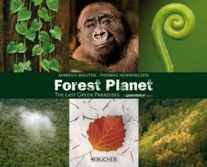 Image of Forest Planet by Markus Mauthe and Thomas Henningsen Hardback