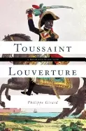 Image of toussaint louverture a revolutionary life