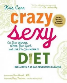 Image of Crazy Sexy Diet by Kris Carr Hardback