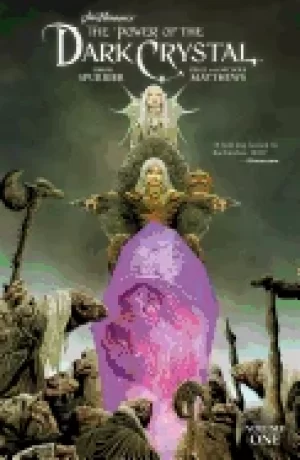 Image of jim hensons the power of the dark crystal vol 1