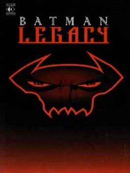 Image of Legacy by Chuck Dixon and Doug Moench and Alan Grant and Graham Nolan and Bob Kane Paperback