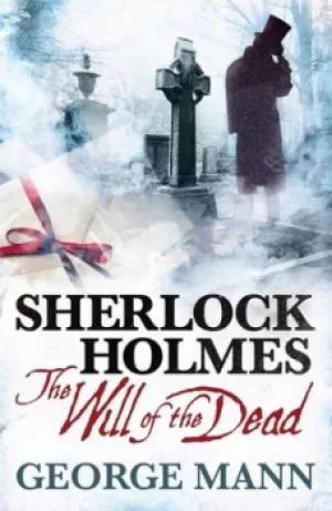 Image of The will of the dead by George Mann