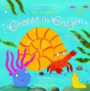 Image of Croeso In Cragen by Julia Donaldson Paperback
