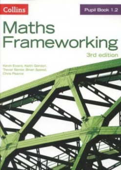 Image of Maths Frameworking. Pupil Book 1.2 by Kevin Evans Book