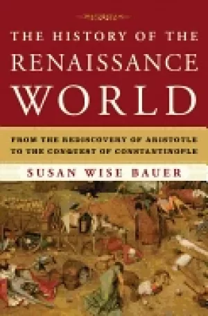 Image of history of the renaissance world from the rediscovery of aristotle to the c