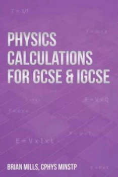 Image of Physics Calculations for Gcse and Igcse by Brian Mills Book