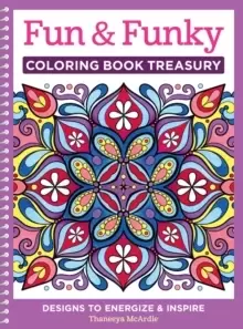 image of Fun & Funky Coloring Book Treasury : Designs to Energize and Inspire