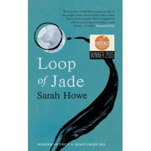 Image of Loop of Jade by Sarah Howe (Paperback, 2015)