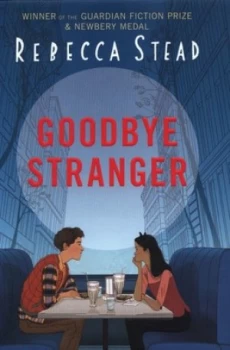Image of Goodbye Stranger by Rebecca Stead Hardback