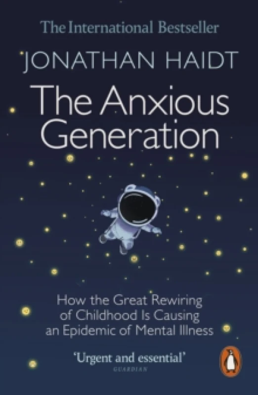 Image of The Anxious Generation : How the Great Rewiring of Childhood Is Causing an Epidemic of Mental Illness Paperback / softback