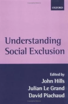 Image of Understanding Social Exclusion by John Hills Book