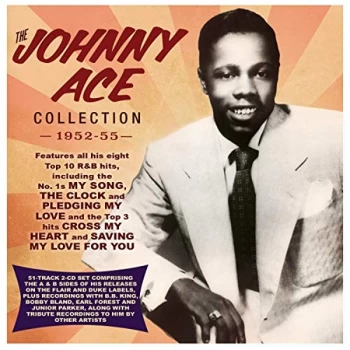 image of Johnny Ace - The Johnny Ace Collection 1952-55 Vinyl