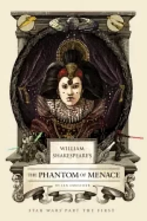 Image of william shakespeares the phantom of menace