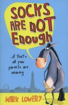 Image of Socks Are Not Enough by Mark Lowery Paperback