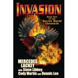 Image of Secret World Chronicle: Book 1: Invasion by Cody Martin, Mercedes Lackey, Steve Libbey, Dennis Lee (Book, 2011)