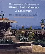 Image of management and maintenance of historic parks gardens and landscapes the eng