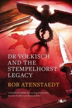 Image of Dr. Volkisch and the Stempelhorst Legacy by Rob Atenstaedt Book