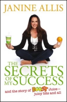 Image of The Secrets of My Success by Janine Allis Book